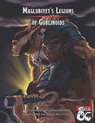 Maglubiyet's Legions - Goblinoid Monster Compendium