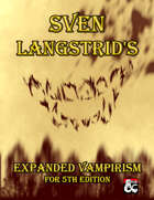 Sven Langstrid's Expanded Vampirism | PC Vampires for 5e