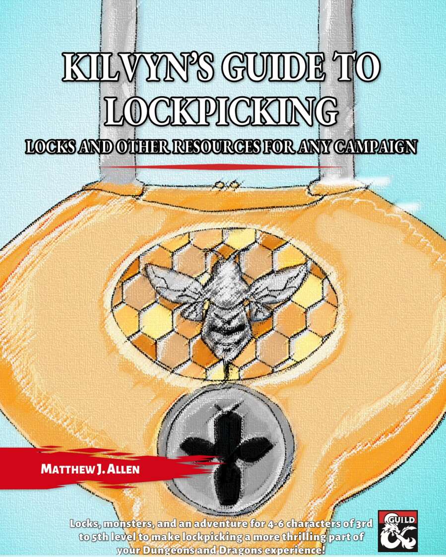 Kilvyn's Guide to Lockpicking