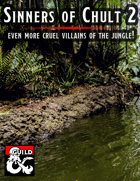 Sinners of Chult 2 - Even More Jungle Villains
