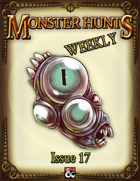 Monster Hunts Weekly: Issue 17
