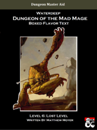 DotMM: Boxed Flavor Text and Combat Tracker - Level 6: Lost Level (Waterdeep: Dungeon of the Mad Mage)