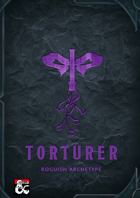 Torturer Roguish Archetype