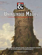 Unintended Magics