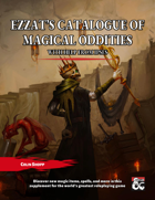 Ezzat's Catalogue of Magical Oddities
