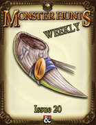 Monster Hunts Weekly: Issue 20 (Fantasy Grounds)