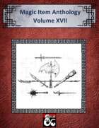 Magic Item Anthology Volume XVII