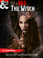 The Witch: An Occult Spellcasting Class - SUSPENDED