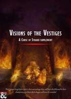 Visions of the Vestiges