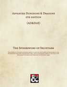 AD&D5E: The Spidersword of Selvetarm