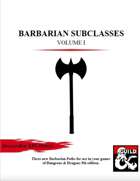 Barbarian Subclasses: Volume I - DragonRoc RPG Design
