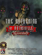 The Withering of Rothsville (Fantasy Grounds)