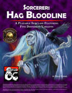 Sorcerer Hag Bloodline: Sorcerous Origin Subclasses (Fantasy Grounds)