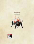 Matador - A Ranger Archetype