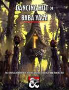 Dancing Hut of Baba Yaga