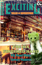 Exciting Tales of Adventure #6: The Six Fingered Hand