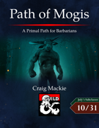 Path of Mogis: A Primal Path for Barbarians
