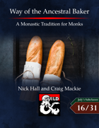 Way of the Ancestral Baker: A Monastic Tradition for Monks