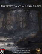 Infestation at Willow Grove (Fantasy Grounds)