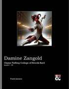 Damine Zangold: Glasya Tiefling College of Swords Bard