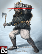 Breaker: A Martial Archetype for Fighters