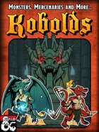 Monsters, Mercenaries and More: Kobolds