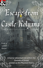 Escape from Castle Kolyana