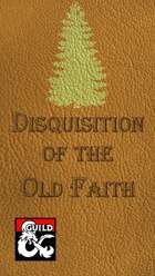Disquisition of the Old Faith