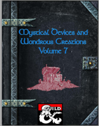 Mystical Devices and Wondrous Creations Volume 7