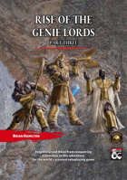 Rise of the Genie Lords - Part Three (Fantasy Grounds)