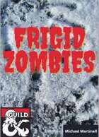 Frigid Zombies