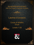 AncientWhiteArmyVet's D&D 5e Pregen Character Portfolio - Druid [Circle of Wildfire] - Lavinia d'Jorasco