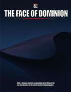 The Face of Dominion