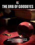 The Orb of Goodbyes