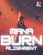 Mana Burn: Alignment
