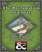 The Reclamation of Chult Adventure 1: Camps Righteous and Vengeance
