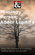 Missing Person(s): Adder Lead Ya