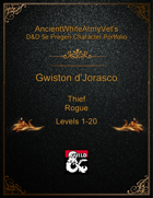 AncientWhiteArmyVet's D&D 5e Pregen Character Portfolio - Rogue [Thief] - Gwiston d'Jorasco