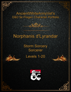 AncientWhiteArmyVet's D&D 5e Pregen Character Portfolio - Sorcerer [Storm Sorcery] - Norphanis d'Lyrandar