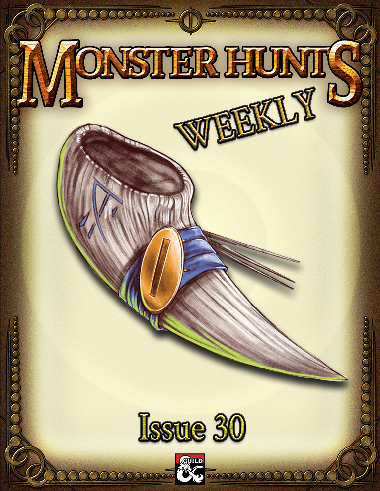 Monster Hunts Weekly: Issue 30 - Dungeon Masters Guild | DriveThruRPG