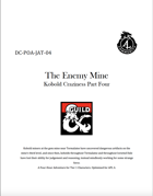 DC-POA-JAT-04 The Enemy Mine - Kobold Craziness part 4