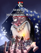 Mansion of the Minimizing Mage