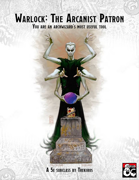 Warlock - The Arcanist Patron