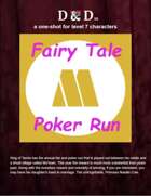 Fairy Tale Poker Run D&D5e