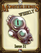 Monster Hunts Weekly: Issue 31 (Fantasy Grounds)