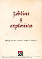 Goblins and explosives