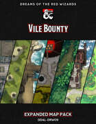 DRW-09 Expanded Maps (Vile Bounty)