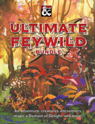 Ultimate Feywild [BUNDLE]