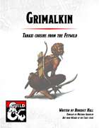 Grimalkin - Feywild Cousins of the Tabaxi