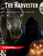 The Harvester Class - SUSPENDED